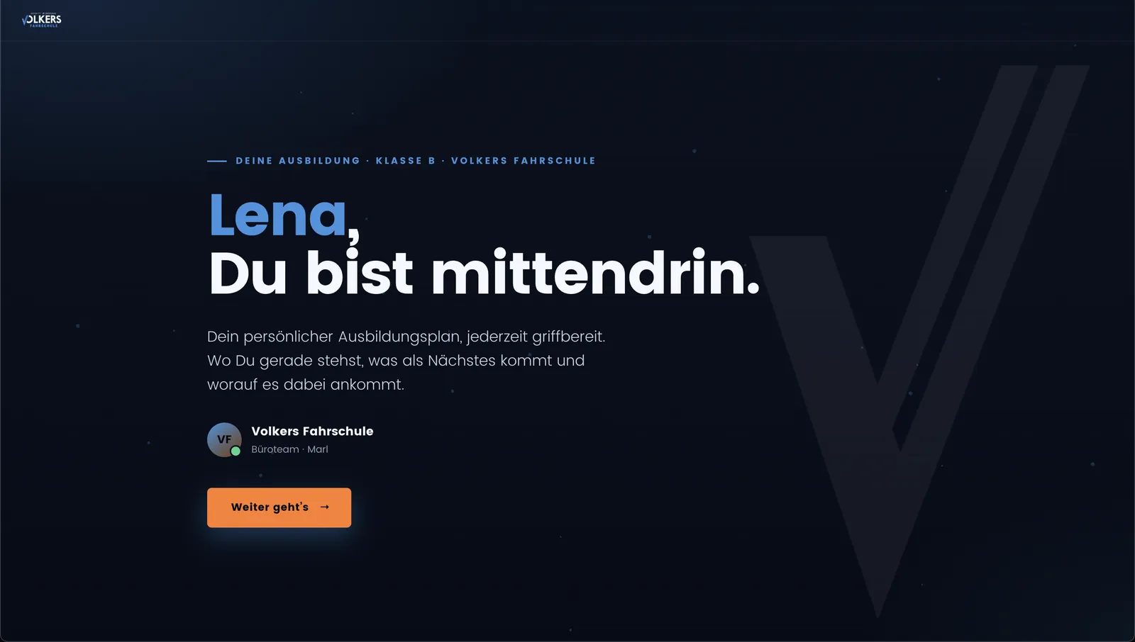 SalesRoom der Volkers Fahrschule: persönliche Begrüßung „Lena, Du bist mittendrin.“
