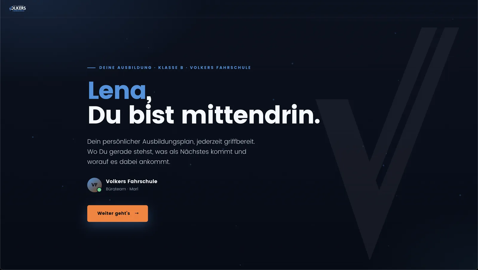 SalesRoom der Volkers Fahrschule: persönliche Begrüßung „Lena, Du bist mittendrin.“
